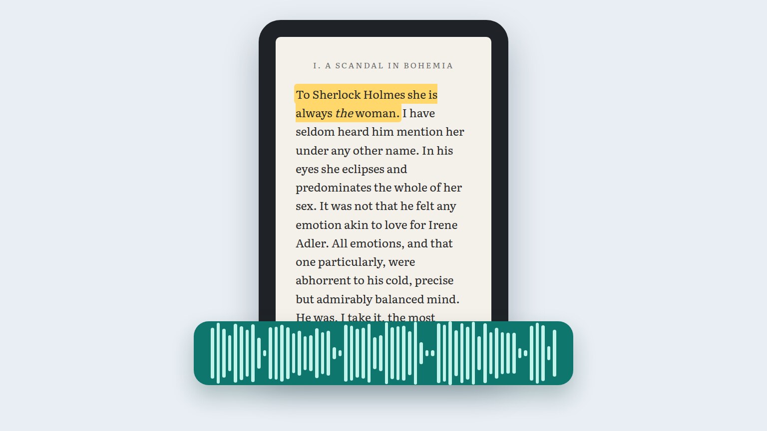 A Kindle-style e-reader showing the opening of A Scandal in Bohemia with the first sentence highlighted, above an audio waveform